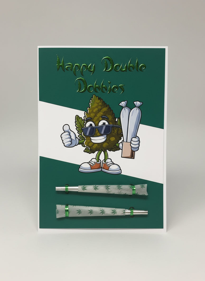 Double Dobbies Birthday Card with Real One-Hitter | Reefer Cards