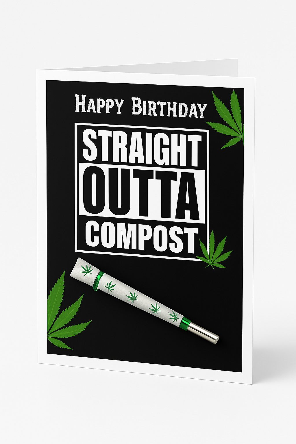Straight OUTTA Compost Birthday Card with Real One-Hitter | Reefer Cards